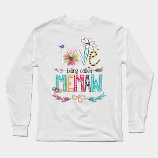 Love Being Called Memaw Happy Mother's Day Long Sleeve T-Shirt